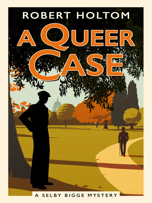 Title details for A Queer Case by Robert Holtom - Available